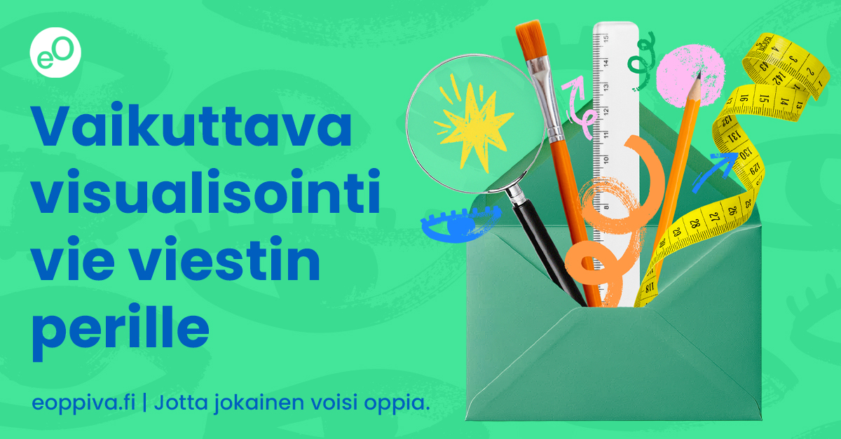 Perille Vaikuttava visualisointi vie viestin perille - eOppiva